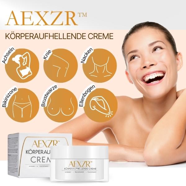 AEXZR™ Körperaufhellende Creme